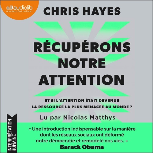 Couverture audiobook de Récupérons notre attention, de Chris Hayes
