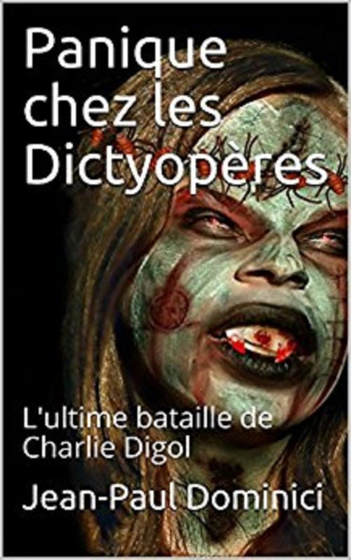 Couverture ebook de Panique chez les Dictyoptères, de Jean-Paul Dominici