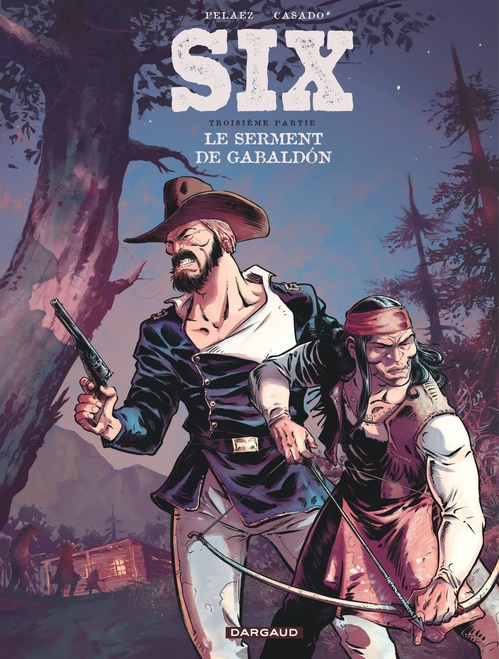 Couverture ebook de Six - Tome 3 - Le serment de Gabaldón, de Philippe Pelaez