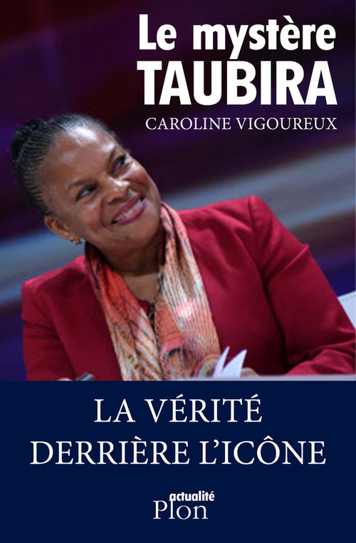 ebook cover of Le mystère Taubira, by Caroline Vigoureux