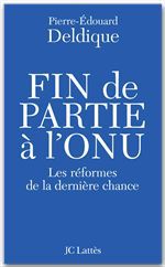 Couverture ebook de Fin de partie à l'ONU, de Pierre-Edouard Deldique