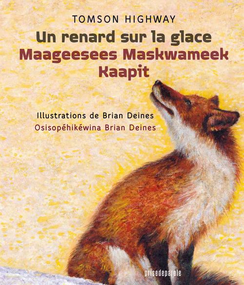 Couverture ebook de Un renard sur la glace o Maageesees Maskwameek Kaapit, de Highway Tomson