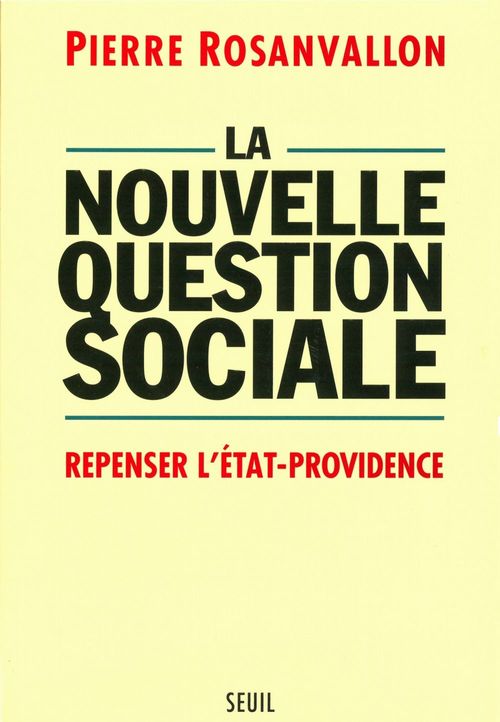ebook cover of La Nouvelle Question sociale. Repenser l'Etat-providence, by Rosanvallon Pierre