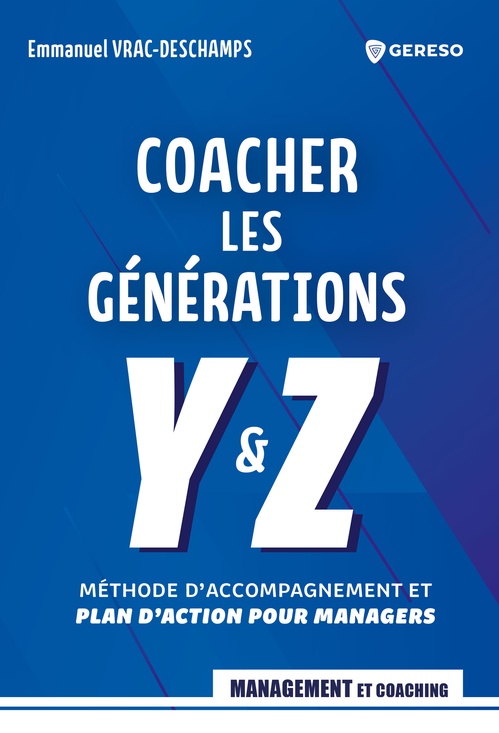 ebook cover of Coacher les générations y et z, by Emmanuel VRAC-DESCHAMPS