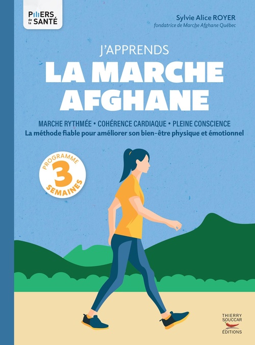 Couverture ebook de J'apprends la marche afghane - La méthode fiable pour améliorer son bien-être physique et émotionnel, de Sylvie Alice Royer