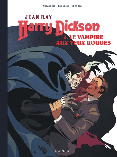 ebook cover of Harry Dickson - Tome 3 - Le Vampire aux yeux rouges, by Vergari Luana, Doug Headline