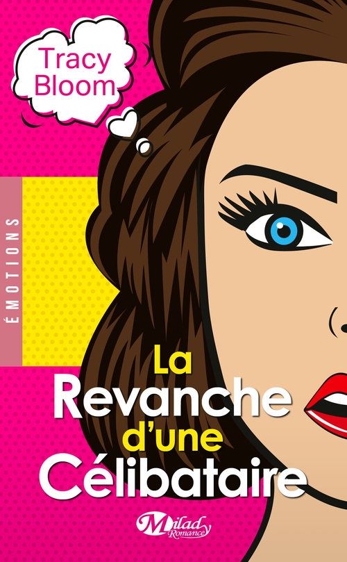 ebook cover of La Revanche d'une célibataire, by Tracy Bloom