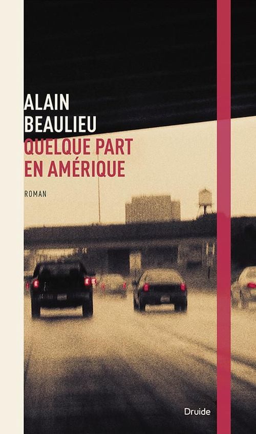 ebook cover of Quelque part en Amérique, by Beaulieu Alain