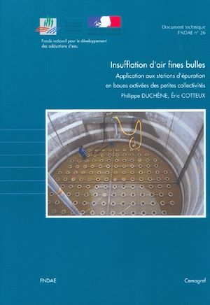 Couverture ebook de Insufflation d'air fines bulles Application aux stations d'épuration en boues activées des petites collectivités, de Duchene