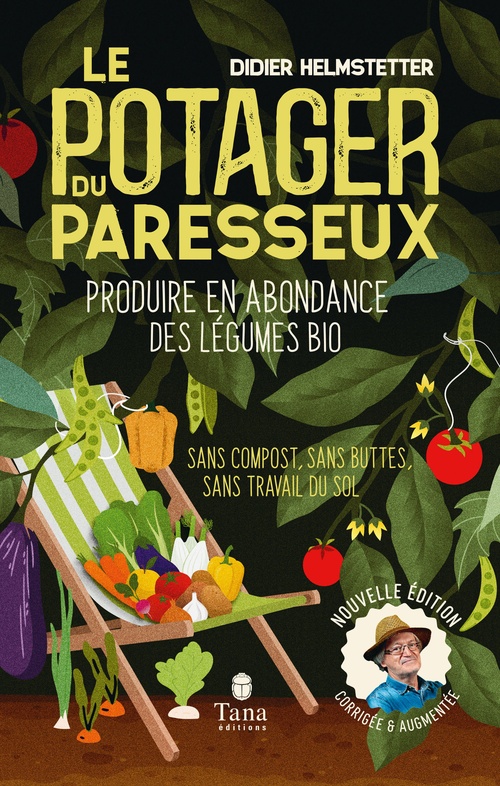 Couverture ebook de Le potager du paresseux, nouvelle édition, de Didier Helmstetter