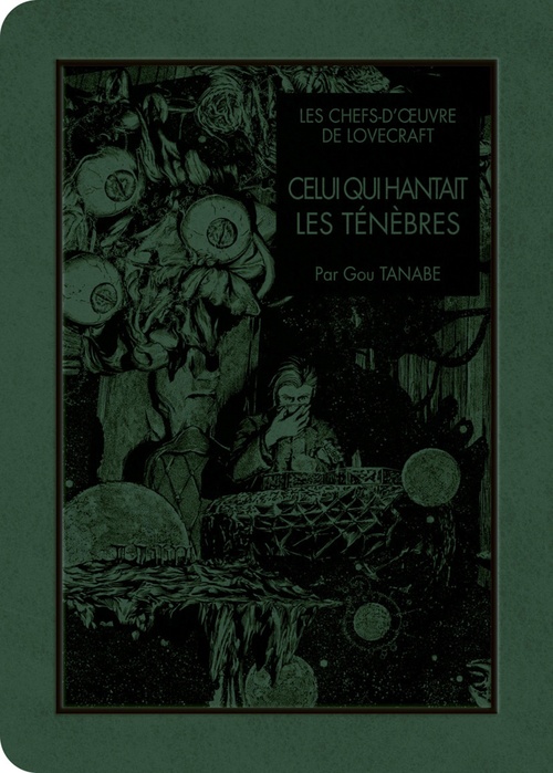 ebook cover of Les Chefs d'oeuvre de Lovecraft - Celui qui hantait les ténèbres, by H. P. Lovecraft, Gou Tanabe