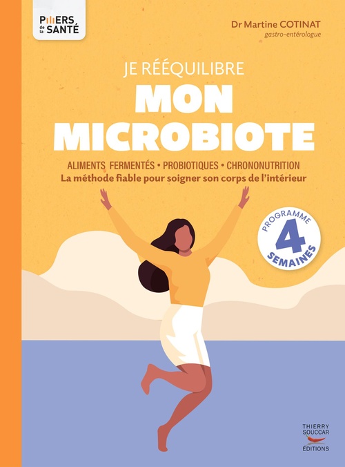 ebook cover of Je rééquilibre mon microbiote - Aliments fermentés, probiotiques, chrononutrition, by Docteur Martine Dr Cotinat