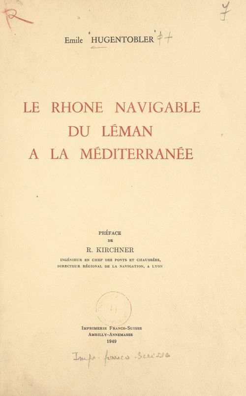 ebook cover of Le Rhône navigable du Léman à la Méditerranée, by Emile Hugentobler