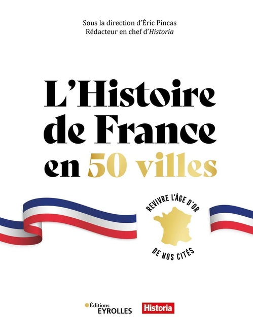 Couverture ebook de L'Histoire de France en 50 villes, de Éric Pincas