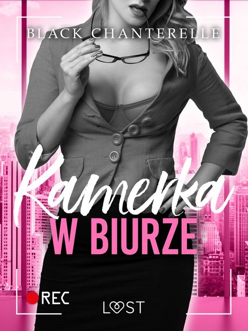 ebook cover of Kamerka w biurze - opowiadanie erotyczne, by Black Chanterelle
