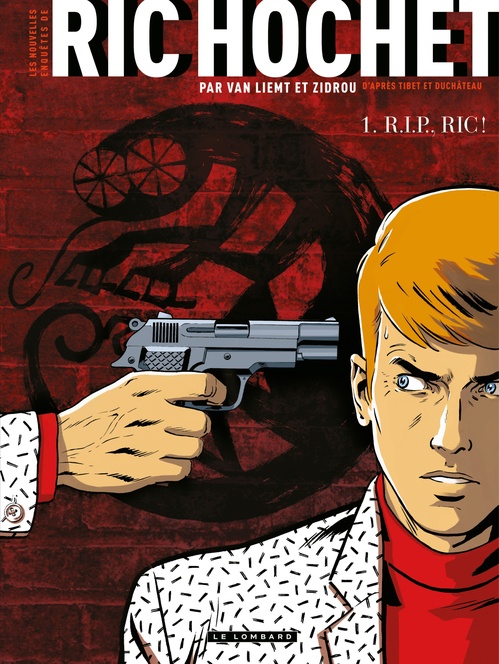 Couverture ebook de Les Nouvelles Enquêtes de Ric Hochet - Tome 1 - R.I.P., Ric !, de Zidrou, Simon Van liemt