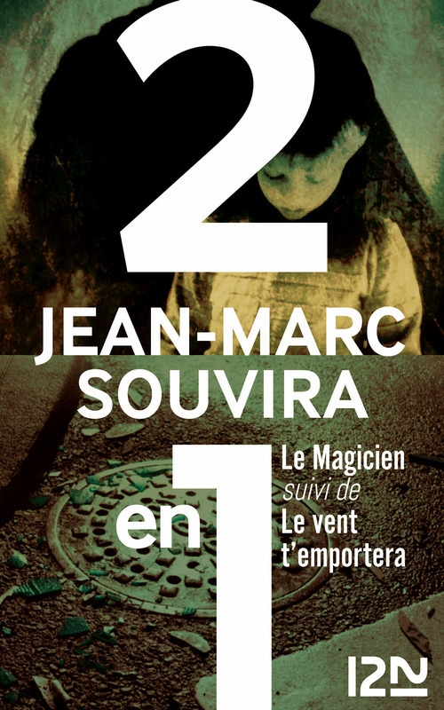 ebook cover of Le Magicien suivi de Le vent t'emportera, by Jean-Marc Souvira