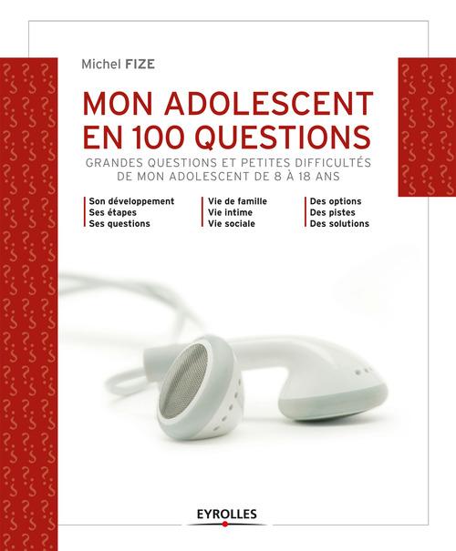 Couverture ebook de Mon adolescent en 100 questions, de Michel Fize