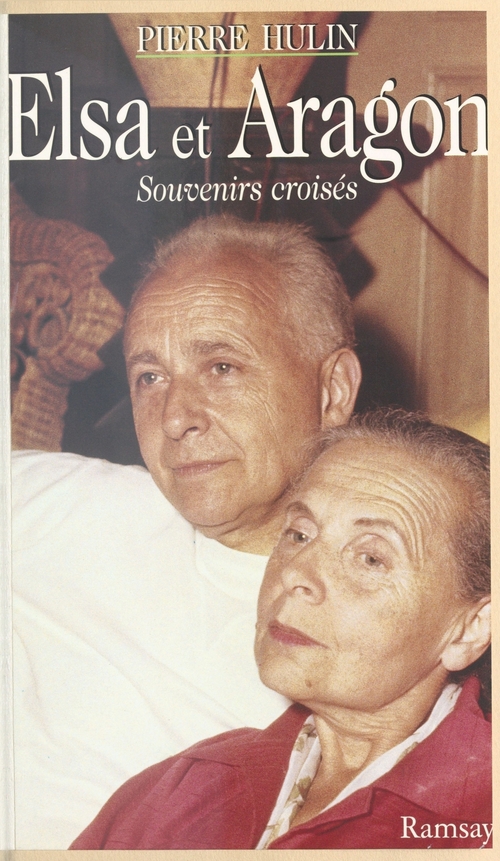 ebook cover of Elsa et Aragon : Souvenirs croisés, by Pierre Hutin