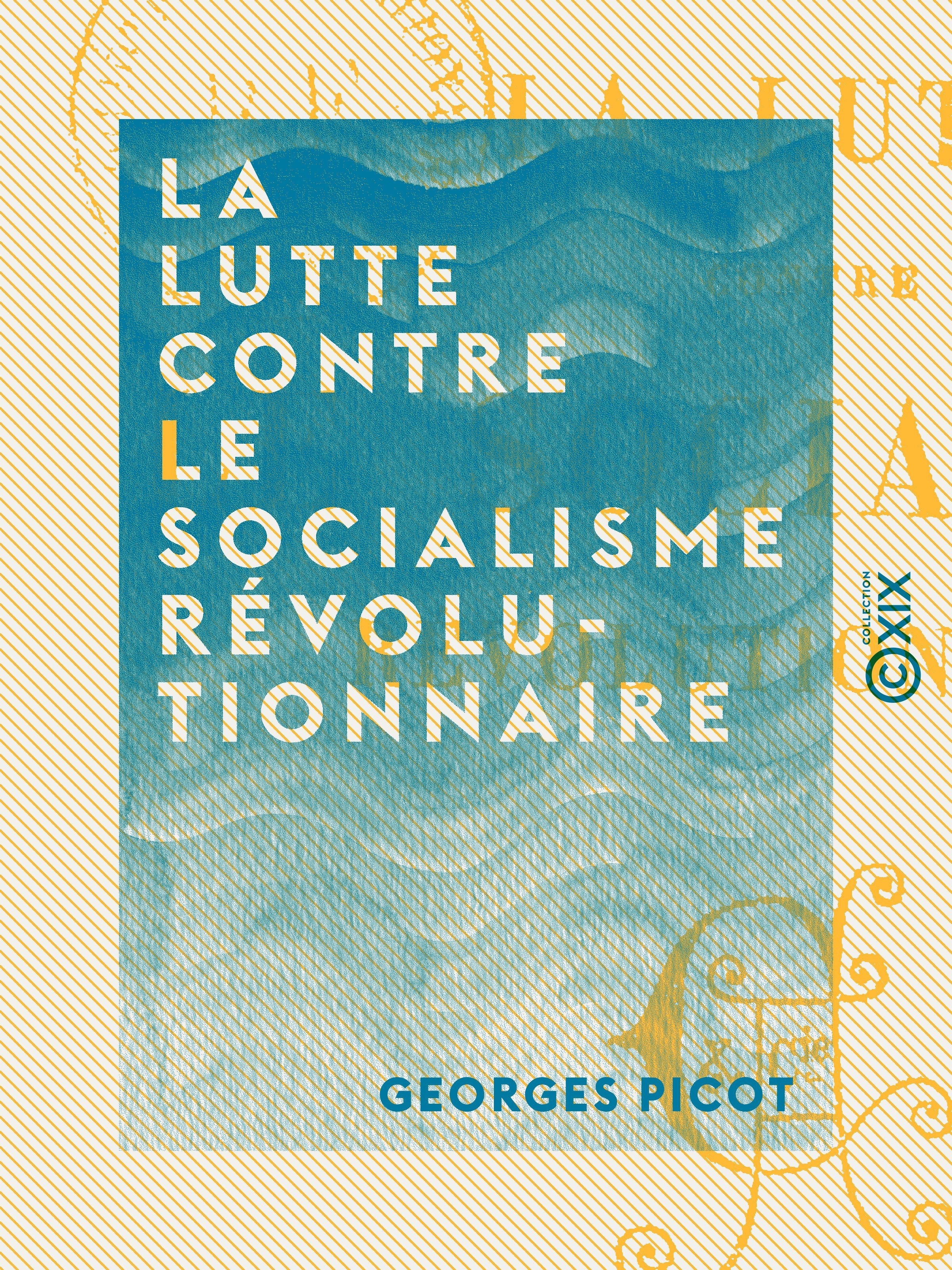 ebook cover of La Lutte contre le socialisme révolutionnaire, by Georges Picot