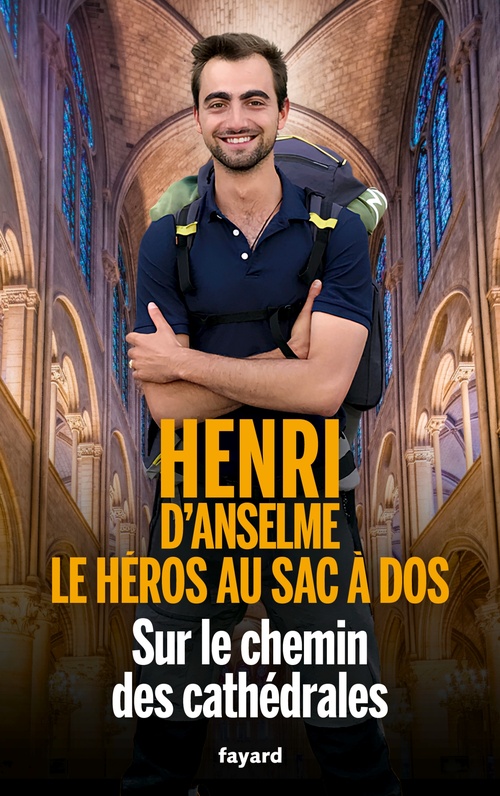 Couverture ebook de Sur le chemin des Cathédrales, de Henri D'Anselme