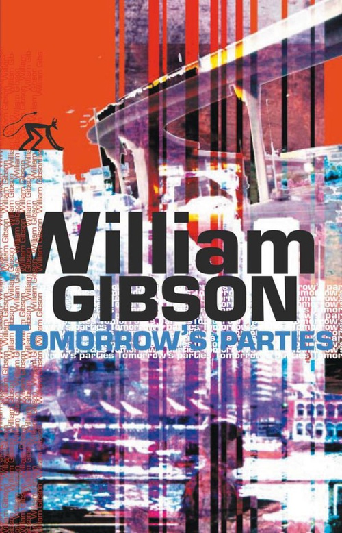 ebook cover of Tomorrow's Parties, by William Gibson