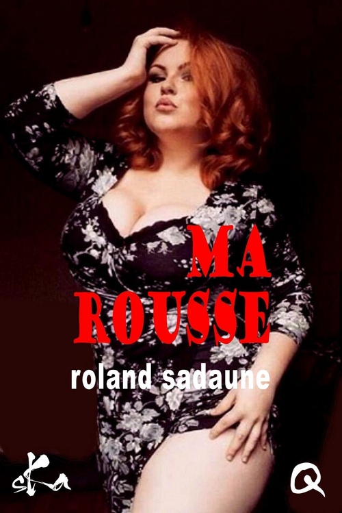 Couverture ebook de Ma Rousse, de Roland Sadaune