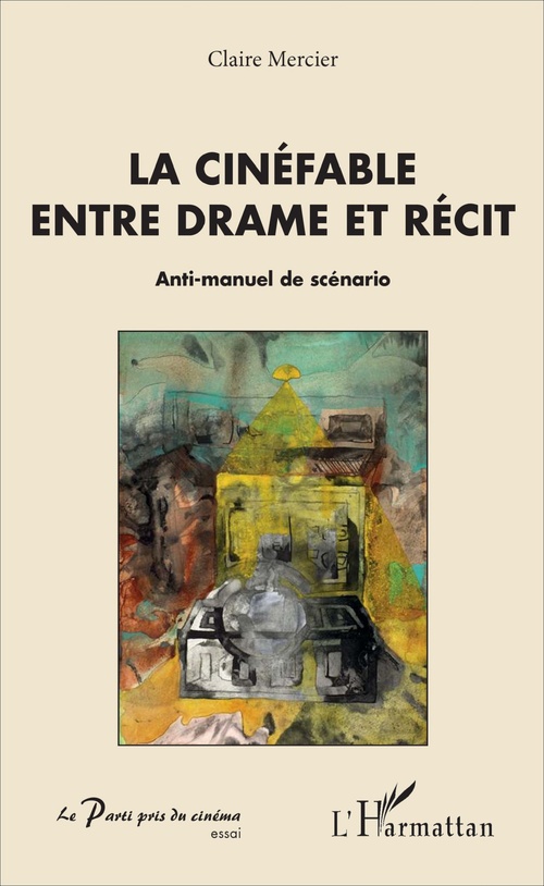 ebook cover of La cinéfable entre drame et récit, by Claire Mercier