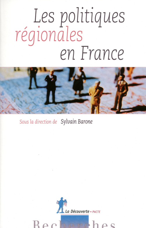 Couverture ebook de Les politiques régionales en France, de Sylvain Barone