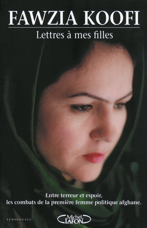 ebook cover of Lettres à mes filles - Entre survie et espoir, les combats de la première femme politique afghane, by Fawzia Koofi, Nathalie Gouye-Guilbert