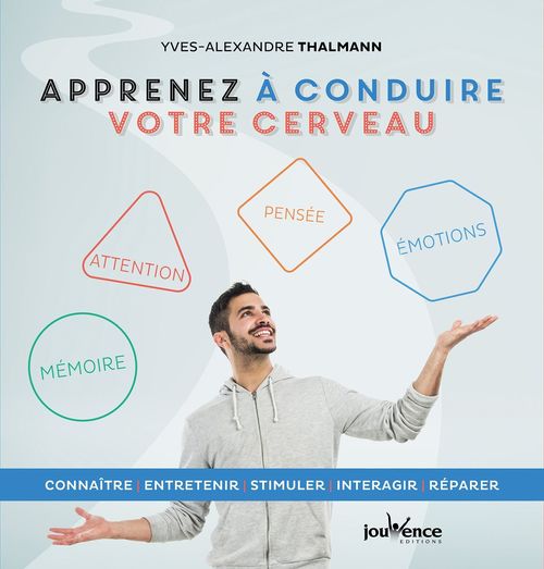 Couverture ebook de Apprenez à conduire votre cerveau, de Yves-Alexandre Thalmann