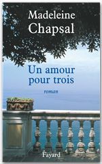 ebook cover of Un amour pour trois, by Madeleine Chapsal
