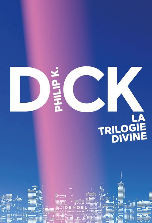Couverture ebook de La Trilogie divine (L'Intégrale), de Philip K. Dick