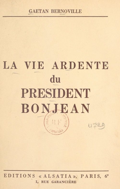 ebook cover of La vie ardente du président Bonjean, by Gaetan Bernoville