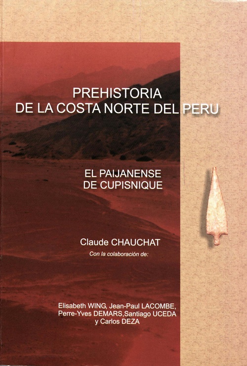 ebook cover of Prehistoria de la costa norte del Perú, by Claude Chauchat, Elizabeth Wing, Jean-Paul Lacombe, Pierre-Yves Demars, Santiago Uceda, Carlos Deza