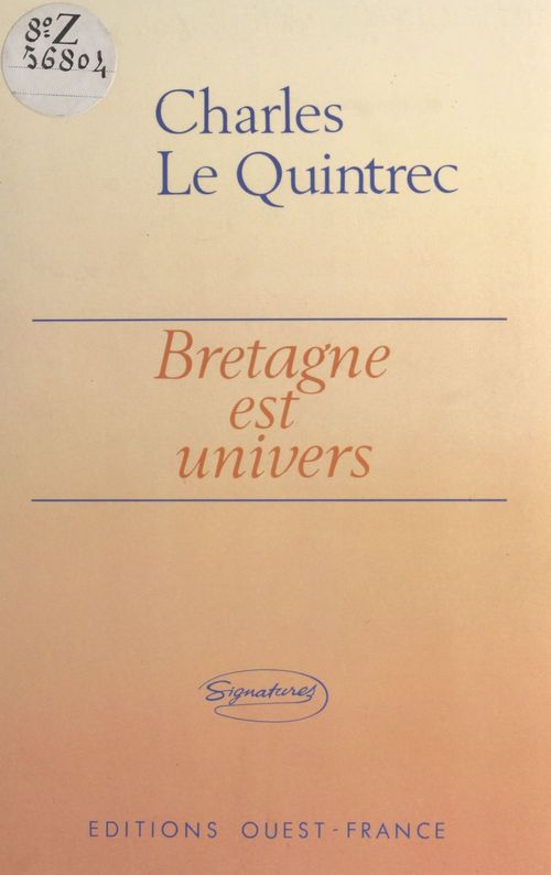 ebook cover of Bretagne est univers, by Le Quintrec-Trogoff
