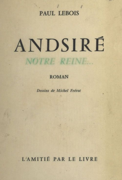 ebook cover of Andsiré notre Reine..., by Paul Lebois
