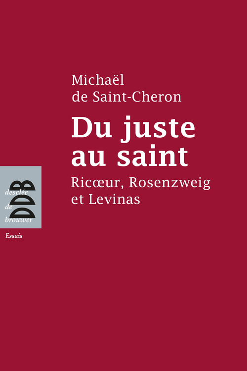 ebook cover of Du juste au saint, by Michaël de Saint-Chéron