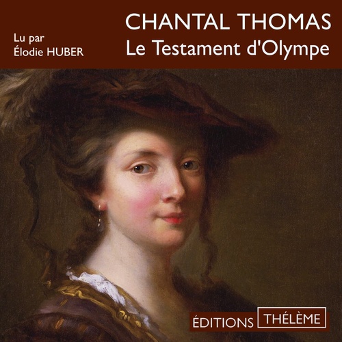 Couverture audiobook de Le testament d'Olympe, de Chantal Thomas