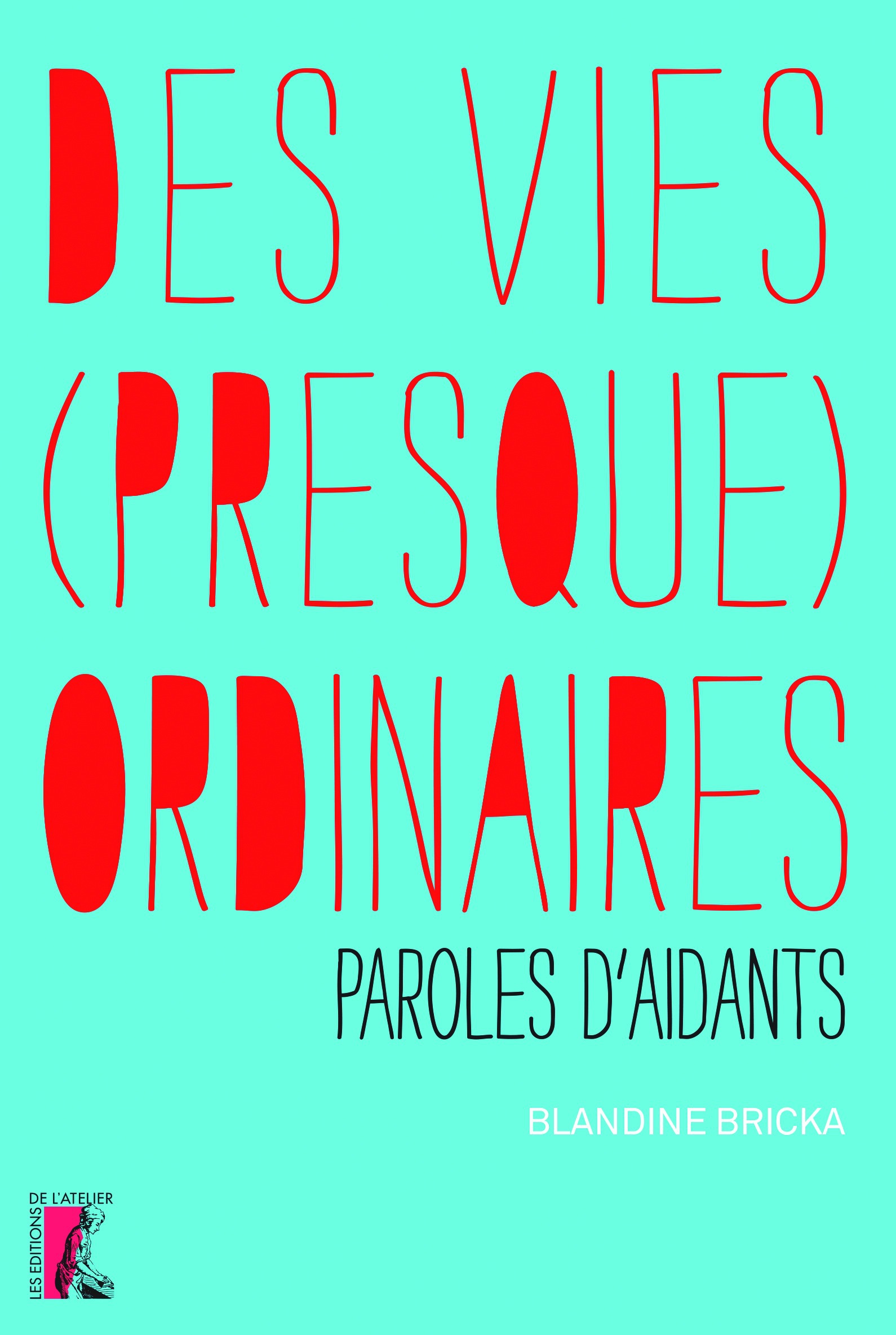 ebook cover of Des vies (presque) ordinaires, by Blandine Bricka