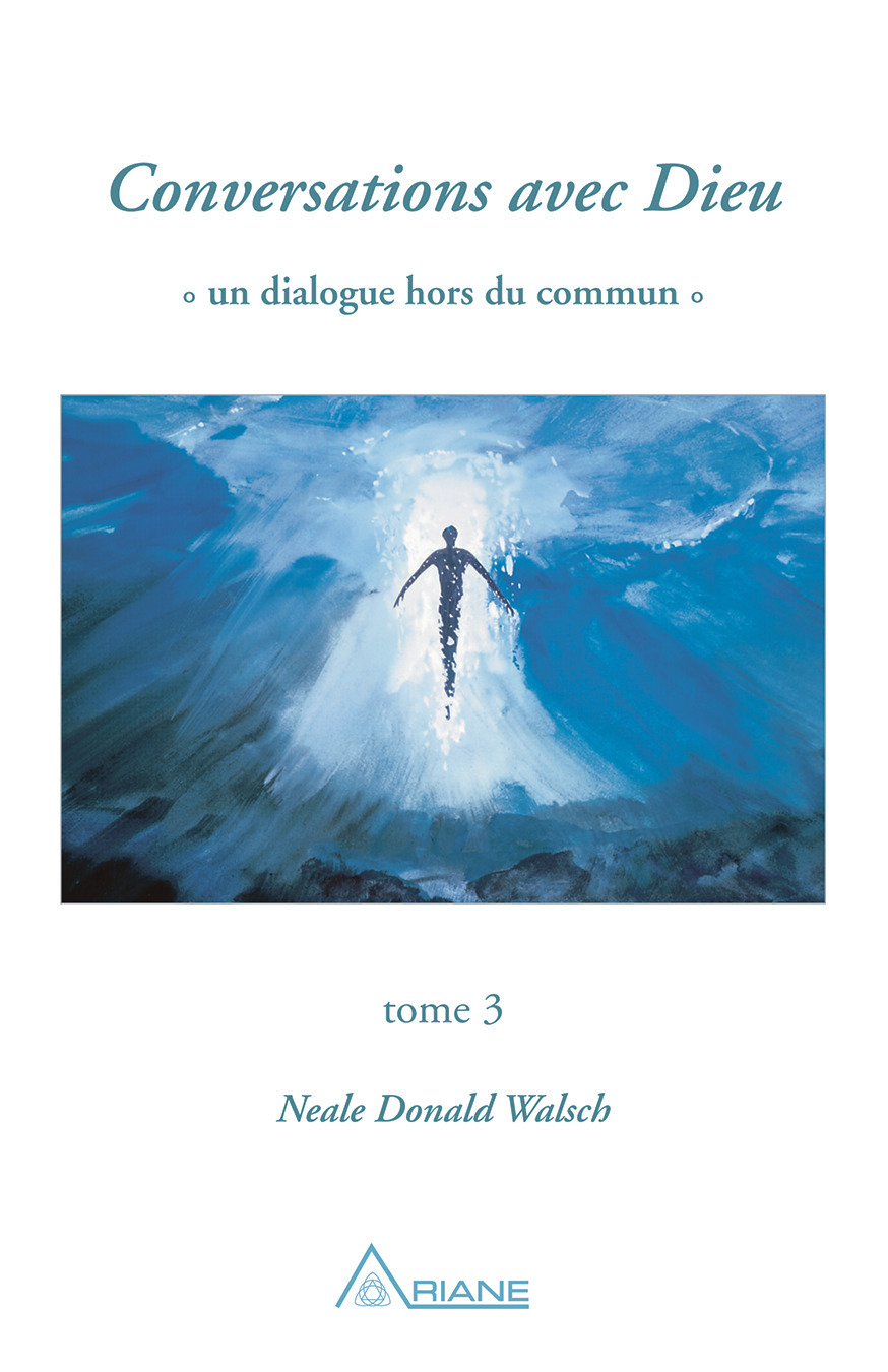 Couverture ebook de Conversations avec Dieu, tome 3, de Neale Donald Walsch