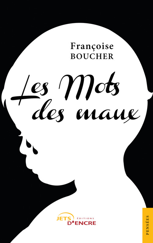 ebook cover of Les Mots des maux, by Françoise Boucher