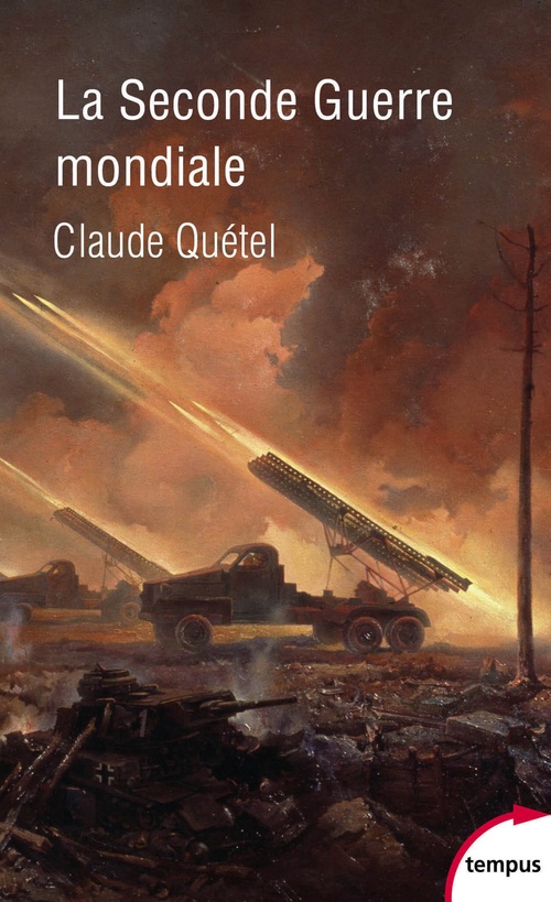 Couverture ebook de La Seconde Guerre mondiale, de Claude Quétel
