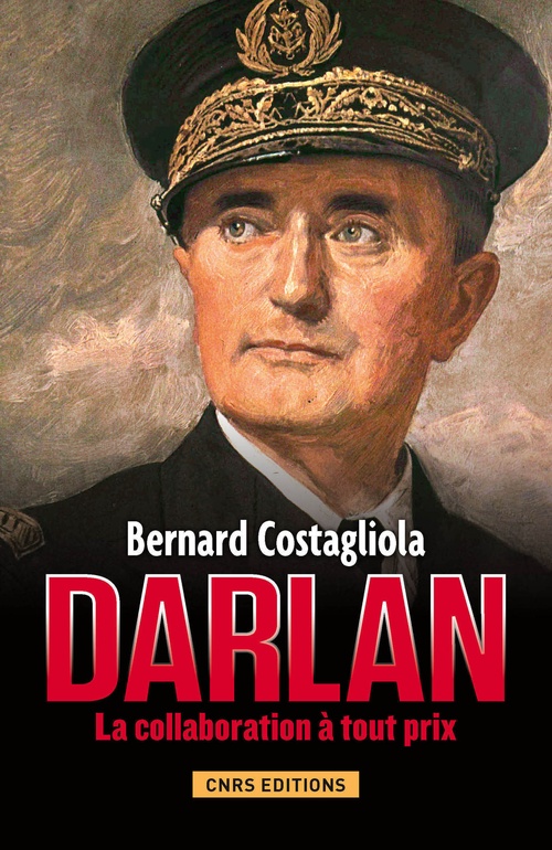 Couverture ebook de Darlan, de Bernard Costagliola