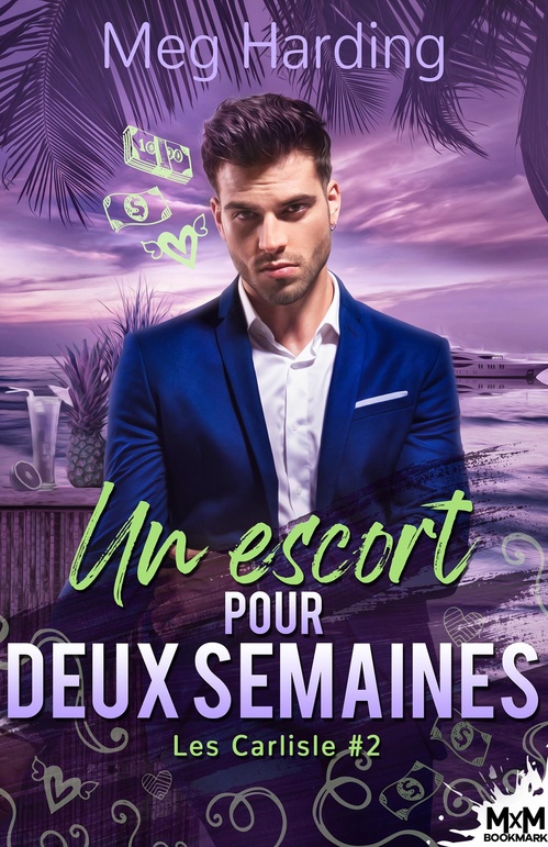 Couverture ebook de Un escort pour deux semaines, de Meg Harding