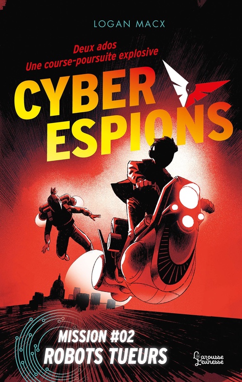 Couverture ebook de Cyberespions - Mission #02 Robots, de Logan Macx