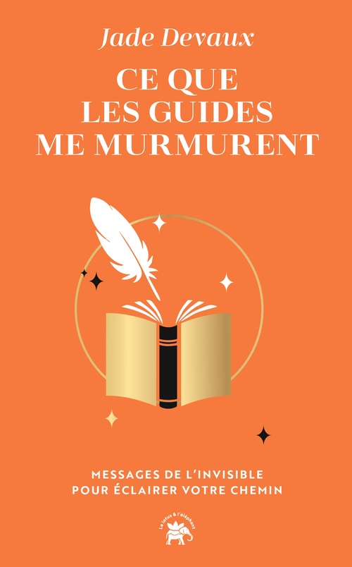 Couverture ebook de Ce que les guides me murmurent, de Jade Devaux