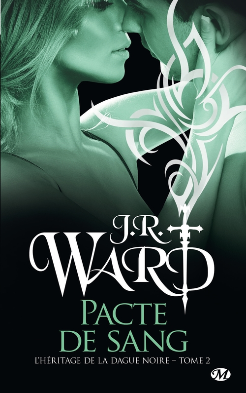 ebook cover of L'Héritage de la dague noire, T2 : Pacte de sang, by J.R. Ward