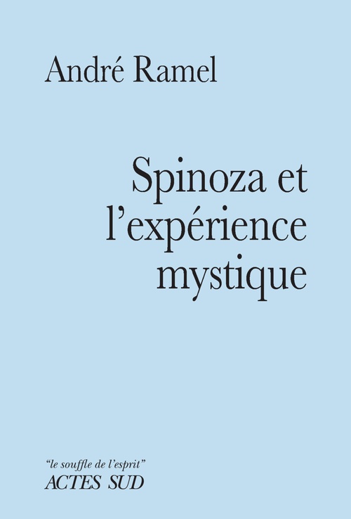 ebook cover of Spinoza et l'expérience mystique, by André Ramel