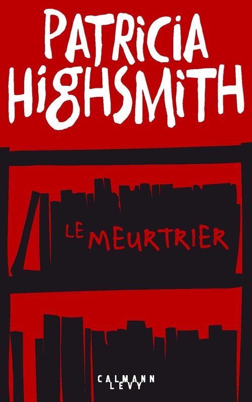 ebook cover of Le Meurtrier, by Patricia Highsmith
